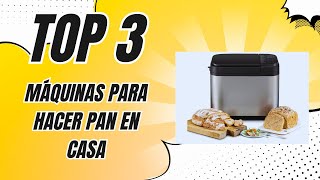 👍 Las 3 Mejores máquinas para hacer pan en casa para comprar en Amazon ✅ 2024 [upl. by Notnarb]