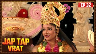 Jap Tap Vrat Episode 32  Vishnupuran Katha  Santosh Shukla Yashodhan R Surbhi T Hindi TV Series [upl. by Atinra]