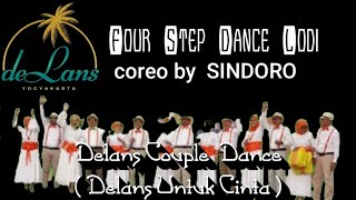 FOUR STEP DANCE LODI  coreo by SINDORO  DELANS couple DANCE  delans untuk cinta [upl. by Anna-Maria530]