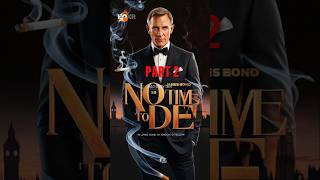 James Bond  No Time To Die Movie in 60 seconds Must Watch Movie Part 2 shorts mustwatch [upl. by Floyd581]