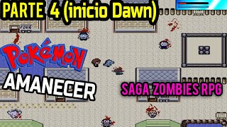 🔴🧟 POKEMON DAWN  AMANECER EN ESPAÑOL  PARTE 14  SAGA ZOMBIES RPG 4 [upl. by Rachel]