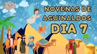 NOVENAS DE AGUINALDOS  DIA 7 [upl. by Llenoil]