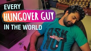 Every Hungover Guy In The World  Being Indian [upl. by Alrich285]