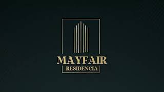 quotMayfair Residencia A New Era of Luxury Living PreLaunching Soonquot [upl. by Changaris]