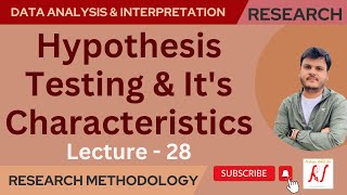 Hypothesis Testing amp Its Characteristics  Research Methodology  L  28 [upl. by Ecraep804]