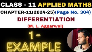 1 Example l Chapter 11 l DIFFERENTIATION l example1 Class 11th Applied Maths l M L Aggarwal 202425 [upl. by Napier263]