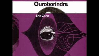 Eric Zann  Ouroborindra [upl. by Nareik]