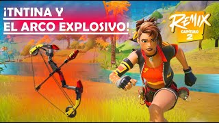 ¡TNTINA y el ARCO EXPLOSIVO Fortnite Capítulo 2 Remix [upl. by Rafaelof]