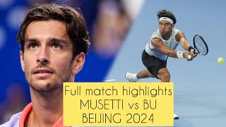 🤯 MUSETTI vs BU HIGHLIGHTS BEIJING 2024 [upl. by Yerffoeg466]