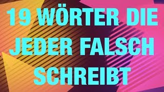 19 Wörter die fast jeder falsch schreibt  Rechtschreibung [upl. by Atteuqahs]