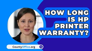 How Long Is HP Printer Warranty  CountyOfficeorg [upl. by Leynad]