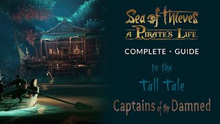 Sea of Thieves Captains of the Damned Tall Tale Guide All Commendations and Journals [upl. by Ydieh]