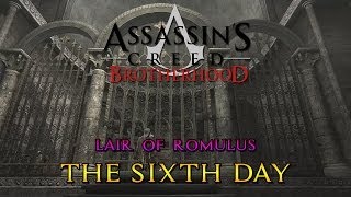 Assassins Creed Brotherhood  Lairs of Romulus  The Sixth Day Fast Run [upl. by Raimundo]