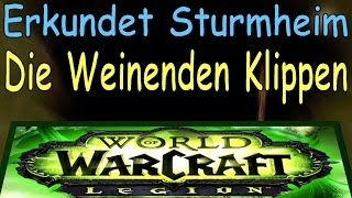 WoW  Die Weinenden Klippen  Erkundet Sturmheim  Weeping Bluffs  Explore Stormheim [upl. by Htide]