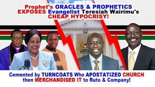 Prophets ORACLES amp PROPHETICS EXPOSES Evangelist Teresiah Wairimus CHEAP HYPOCRISY [upl. by Estella]