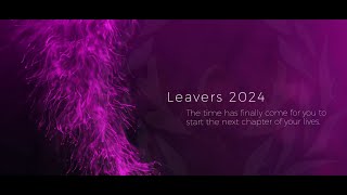 Leavers Video 2024 [upl. by Niessuh]