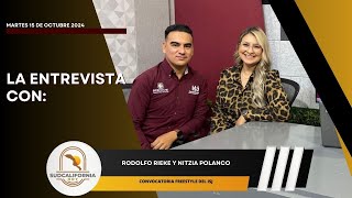 🗣️💬LaEntrevista con Rodolfo Rieke y Nitzia Polanco  15 de octubre 2024 [upl. by Schmeltzer]