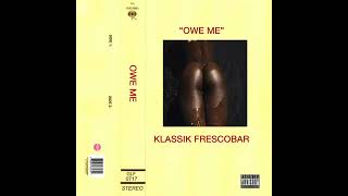 Klassik Frescobar  Owe Me Unforgettable Riddim RAW 2017 [upl. by Aikemat]