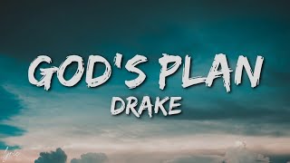 Drake  Gods Plan Lyrics [upl. by Walcoff980]