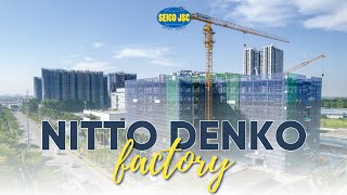 NHÀ MÁY NITTO DENKO VIỆT NAM  NITTO DENKO VIETNAM FACTORY [upl. by Mulloy359]