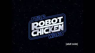 Special quotRobot Chicken Star Wars Specialquot Opening [upl. by Ylenats149]