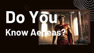 Roman Heroes Trivia How Well Do You Know Aeneas [upl. by Netsruk67]