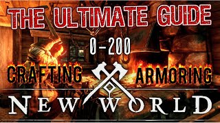 New World  The Ultimate Crafting amp Armoring Guide [upl. by Ycul]