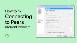 Fix uTorrent “Connecting to Peers” Problem  Not Downloading [upl. by Prissie110]