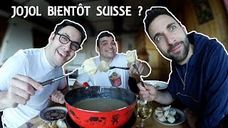 JOJOL EST BIENTÔT UN VRAI SUISSE [upl. by Yatnuahc836]