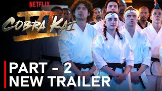 Cobra Kai Season 6 TV Spot “Part 2”  New TV Spot  quotPart 2quot  cobra kai season 6 part 2 trailer [upl. by Parrnell644]