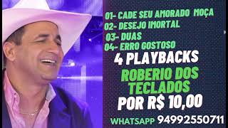 4 PLAYBACKS ROBÉRIO DOS TECLADOS [upl. by Adnuhsat]