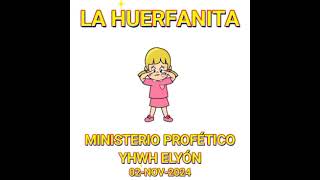 LA HUERFANITA [upl. by Lightfoot]