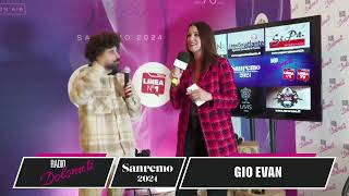 SANREMO 2024  Intervista a Gio Evan [upl. by Bobbye617]