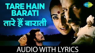 Tare Hain Barati with lyrics  तारे हैं बाराती की बोल  Kumar Sanu  Jaspinder Narula  Anil Kapoor [upl. by Dawson337]