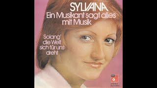 Sylvana  Ein Musikant sagt alles mit Musik 1973 HD [upl. by Nevear]