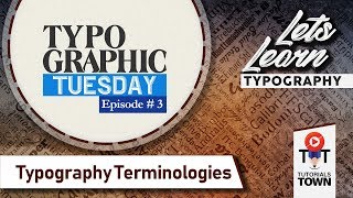 Most important Typographic Terminologies  Typographic Tuesday Ep3  UrduHindi [upl. by Aifoz890]