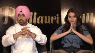 First Exclusive Phillauri Interview Anushka Sharma Diljit Dosanjh [upl. by Enhpad]