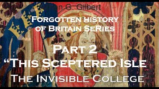 The forgotten history of Britain Part 2 This sceptered isle [upl. by Corrine618]