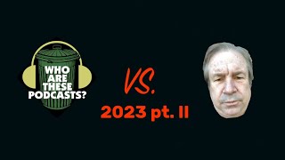 WATP VS Stuttering John 2023 pt II [upl. by Rivy]