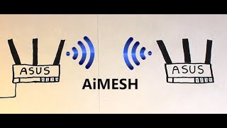 HOWTO Set Up ASUS AiMesh System WholeHome WiFi [upl. by Nuahsor]