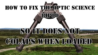 Optic Science bipod how to fix buyoncecryonce [upl. by Sitto428]