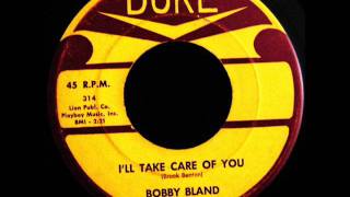 Bobby Bland  Ill Take Care of You [upl. by Nonnaihr]