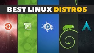 Best Linux Distros  Tips For Choosing The Right Linux Desktop For You [upl. by Farica605]