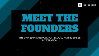 Unibright  Meet the founders [upl. by Adnalu]