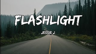 Jessie J  Flashlight Lyrics [upl. by Urd]