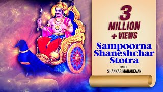 SAMPOORNA SHANESHCHAR STOTRA  SHANKAR MAHADEVAN  शनि दोष मुक्ति मंत्र  Times Music Spiritual [upl. by Sharity]