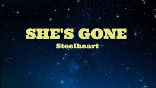 SHES GONE  Steelheart HD KARAOKE [upl. by Atiloj]