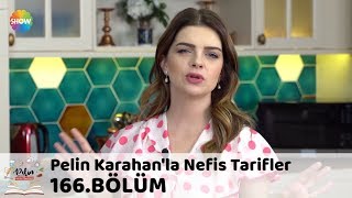 Pelin Karahanla Nefis Tarifler 166 Bölüm  7 Mayıs 2018 [upl. by Hibbs]