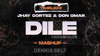 Jhay Cortez amp Don Omar  Dile Homenaje Dennis Belt Mashup [upl. by Ennad981]