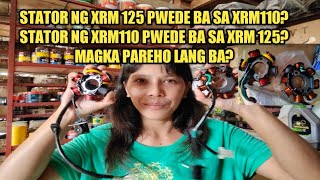 BASIC TIPS STATOR NG XRM 110 VS STATOR XRM 125 PWEDE BA SA ISAT ISA [upl. by Elehcir]